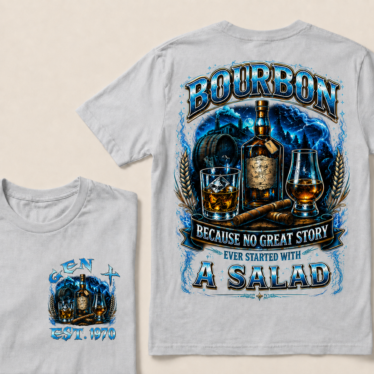 Bourbon Because No Great Story Ever Started With A Salad Custom Year  T-Shirts