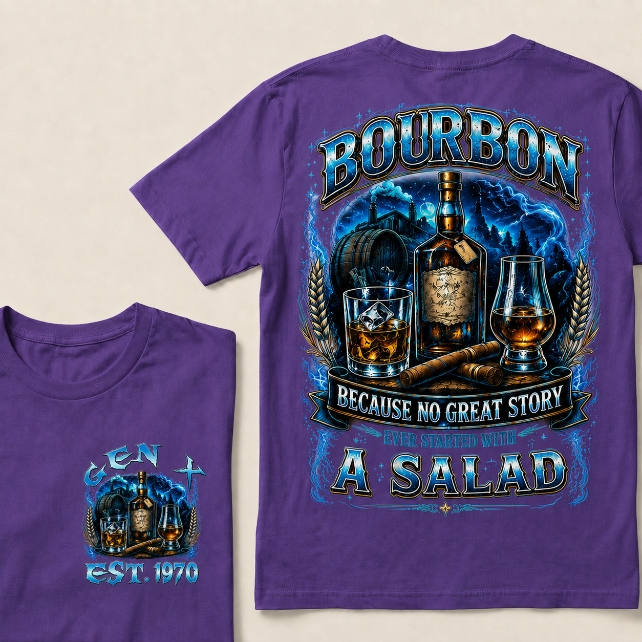 Bourbon Because No Great Story Ever Started With A Salad Custom Year  T-Shirts