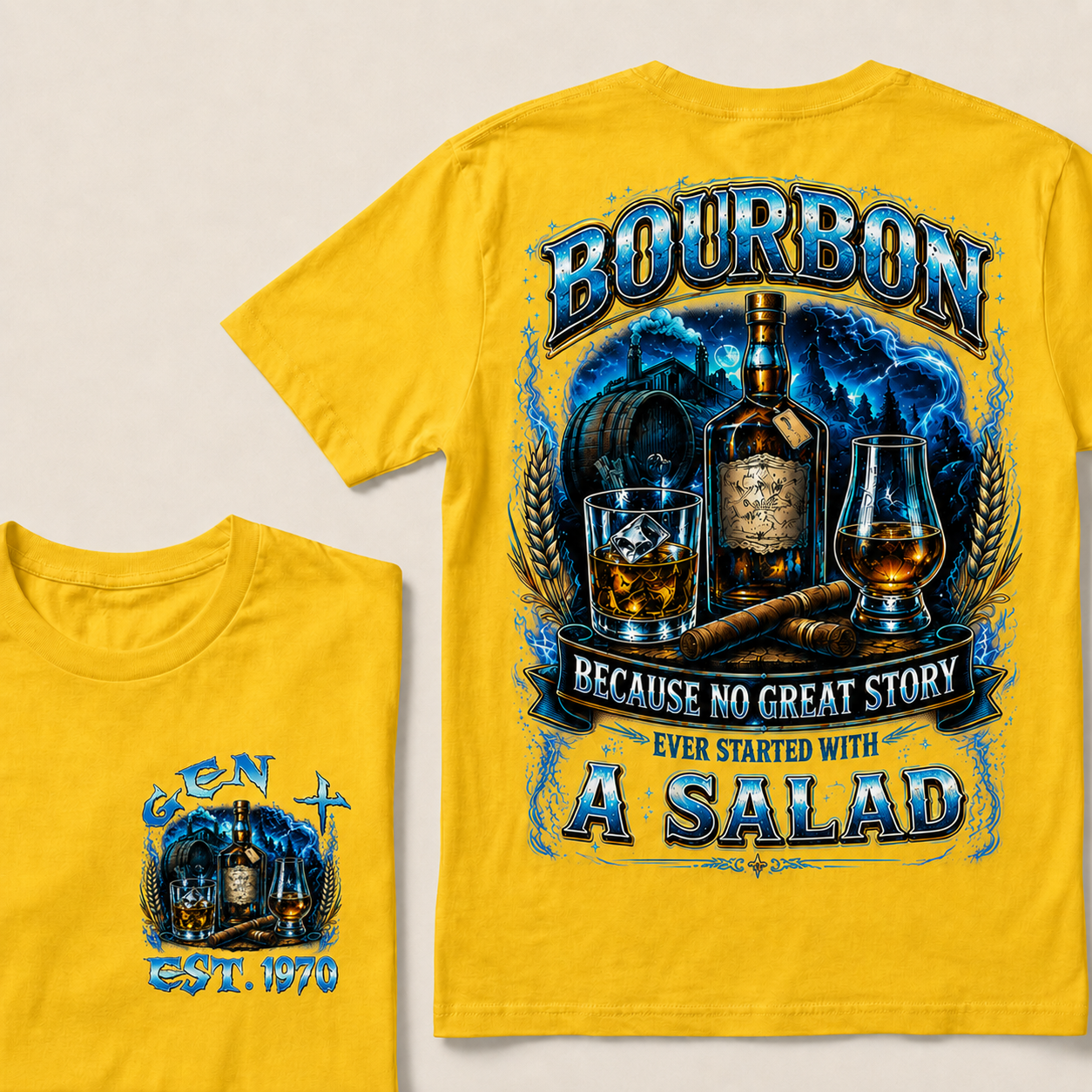 Bourbon Because No Great Story Ever Started With A Salad Custom Year  T-Shirts