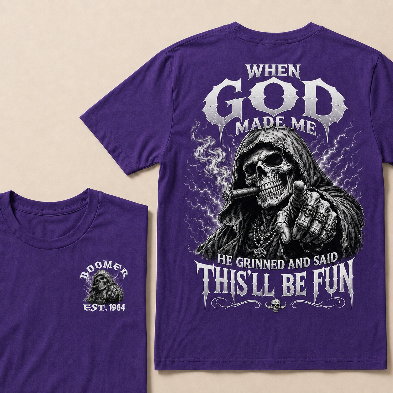 When God Made Me He Grinned And Said This'll Be Fun Custom Year T-shirt