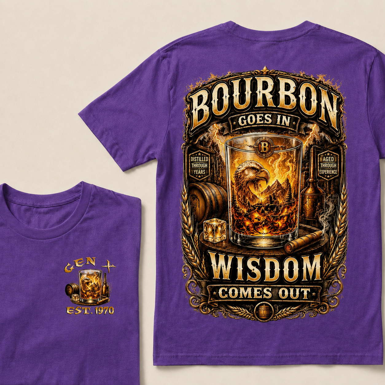 Bourbon Goes In Wisdom Comes Out Custom Year   T-Shirts