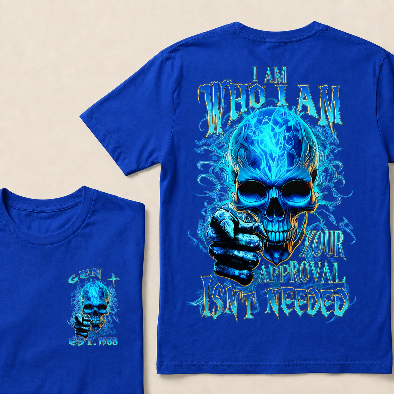 I Am Who I Am Custom Year Gen X ,BoomerT-Shirts