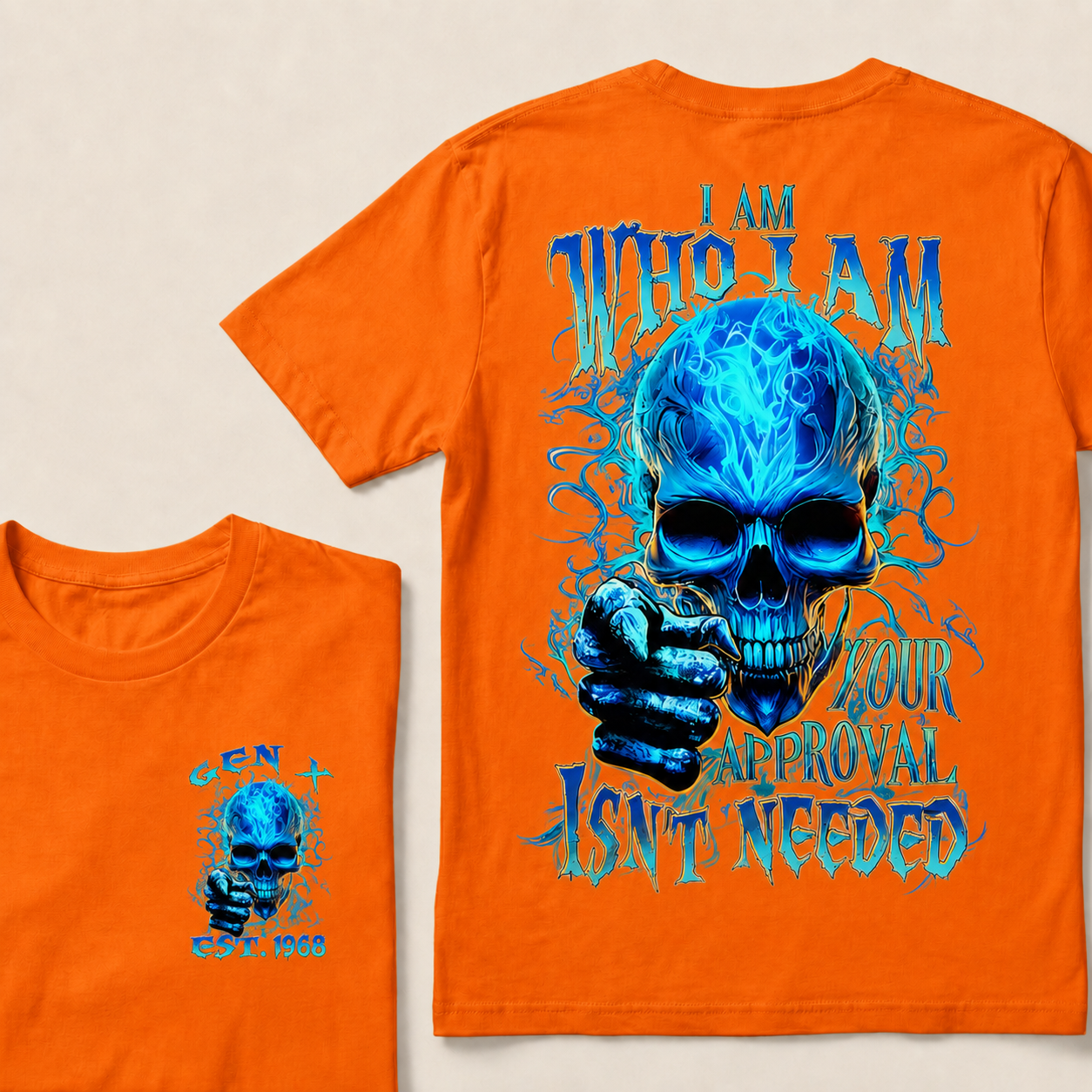 I Am Who I Am Custom Year Gen X ,BoomerT-Shirts