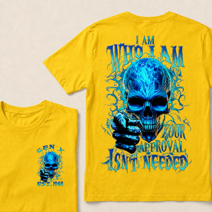 I Am Who I Am Custom Year Gen X ,BoomerT-Shirts