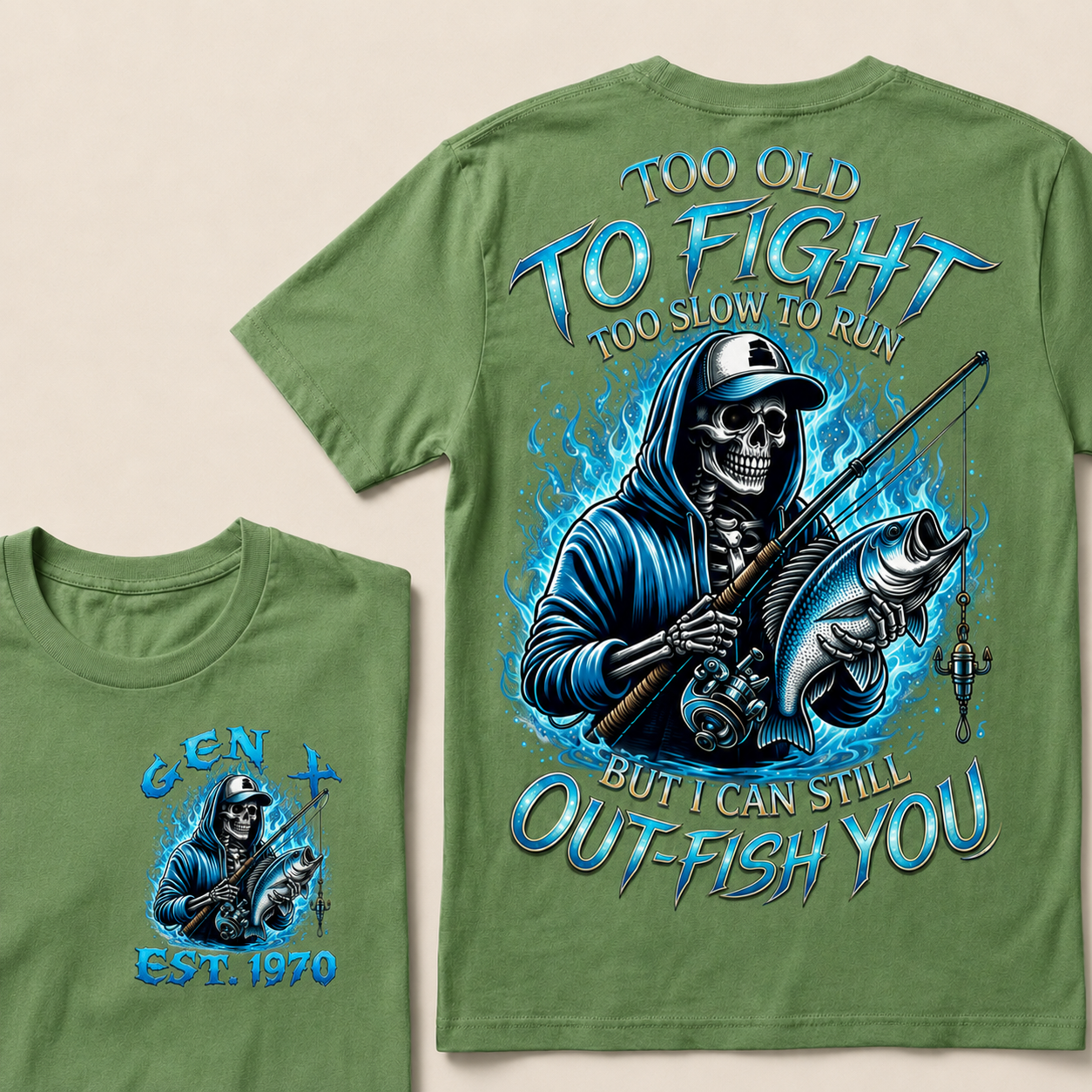 Too Old To Fight Too Slow To Run But I Can Still Out-Fish You Custom Year T-Shirts
