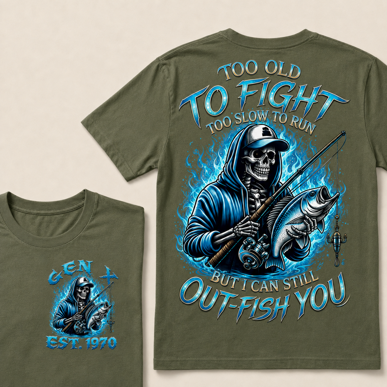 Too Old To Fight Too Slow To Run But I Can Still Out-Fish You Custom Year T-Shirts