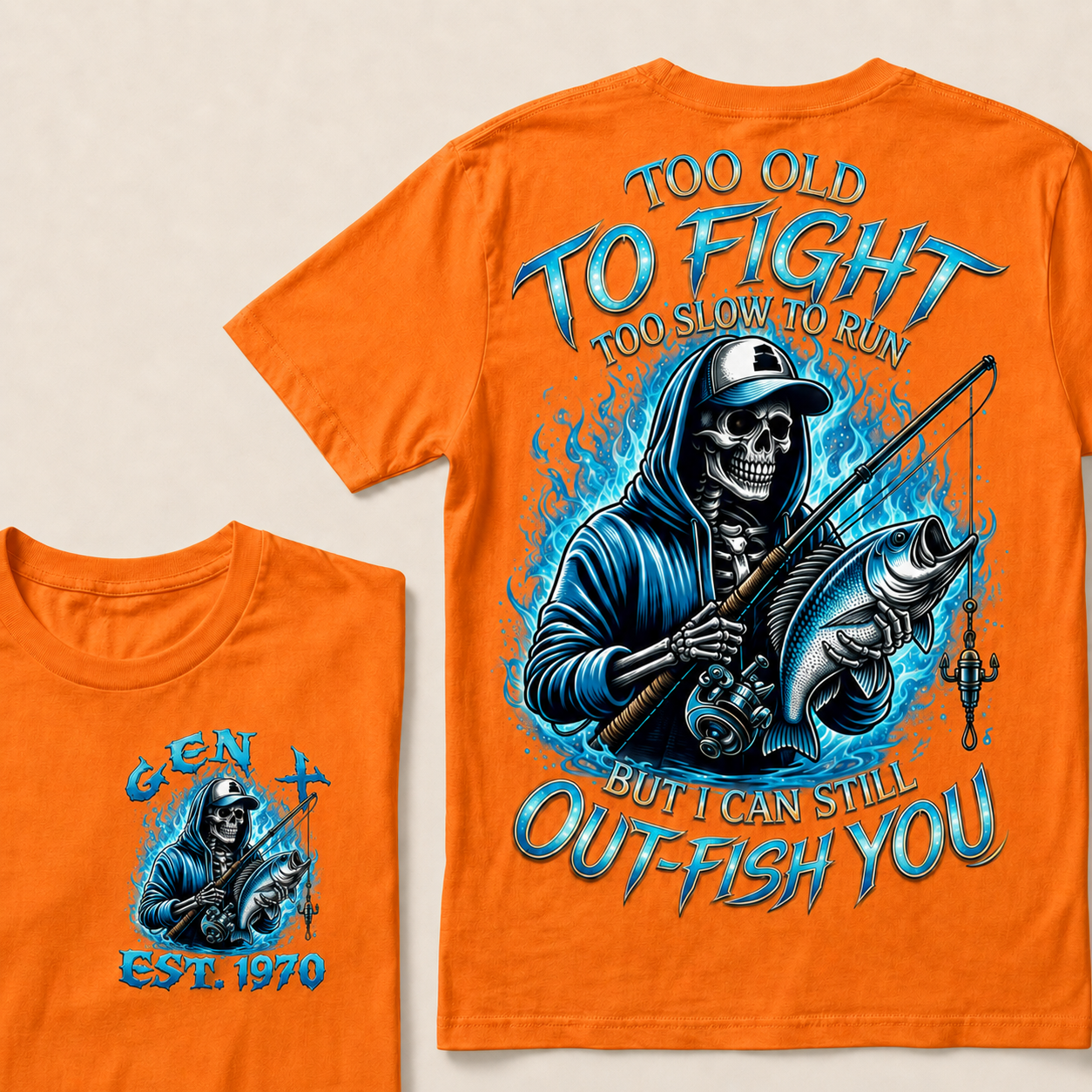Too Old To Fight Too Slow To Run But I Can Still Out-Fish You Custom Year T-Shirts