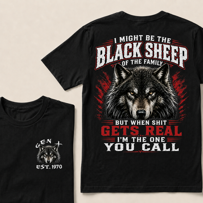 I Might Be The Black Sheep Of The Family Custom Year  T-shirt