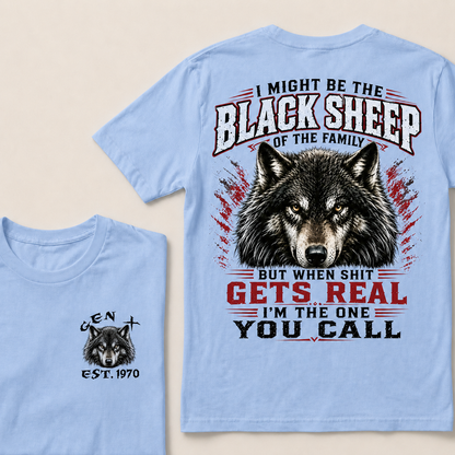 I Might Be The Black Sheep Of The Family Custom Year  T-shirt