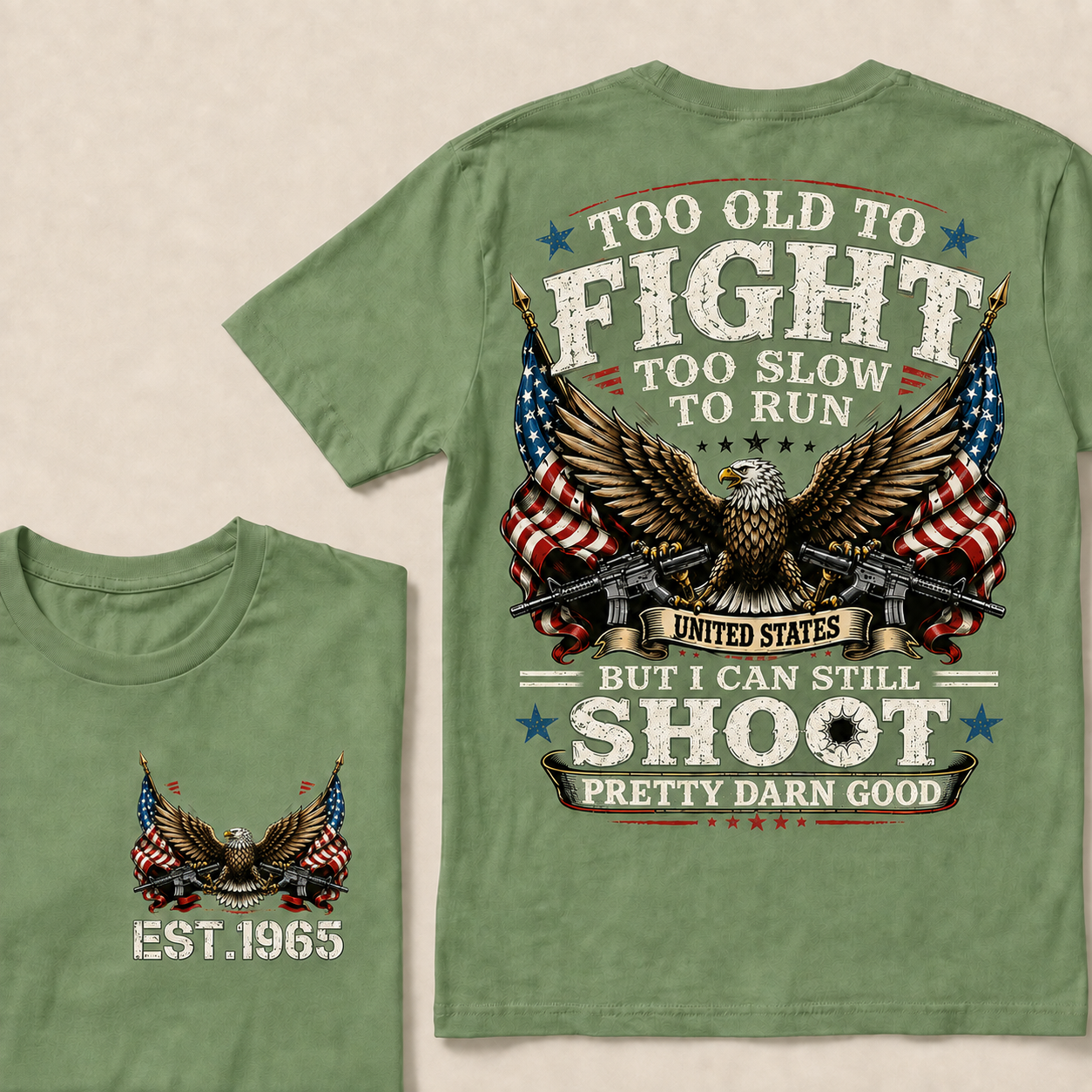 Too Old To Fight Too Slow To Run United States Custom Year Tops