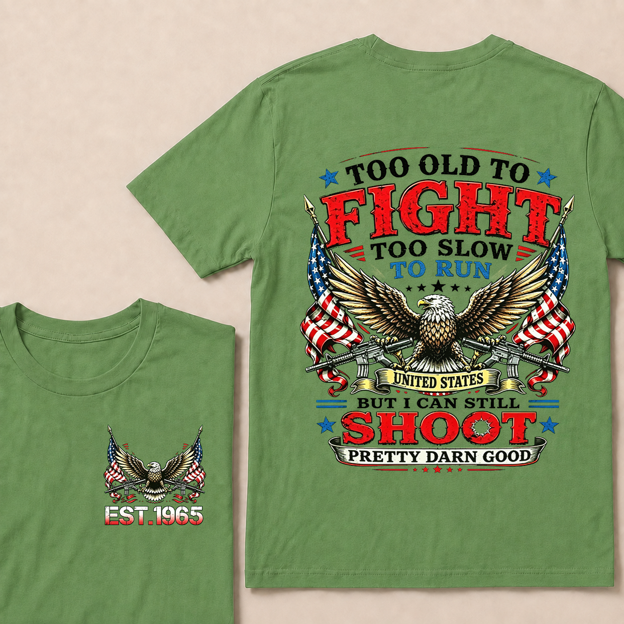 Too Old To Fight Too Slow To Run United States Custom Year Tops