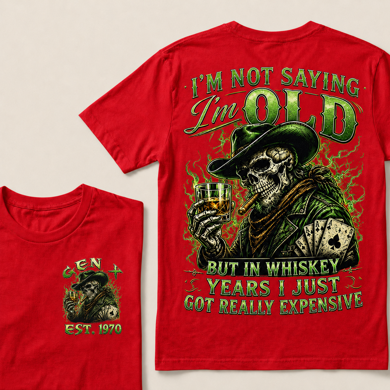 I'm Not Saying I'm Old But In Whiskey Years I Just Got Really Expensive Custom Year T-shirt