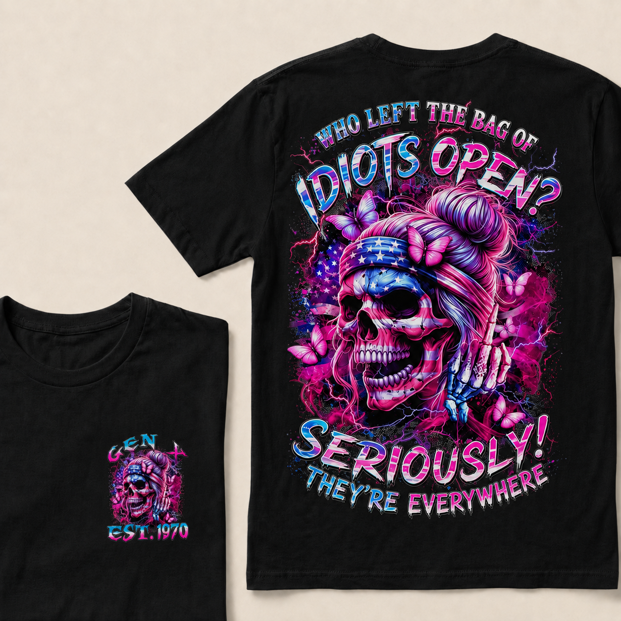 Who Left The Bag Of Idiots Open Seriously They're Everywhere Custom Year T-Shirts