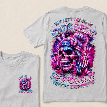 Who Left The Bag Of Idiots Open Seriously They're Everywhere Custom Year T-Shirts