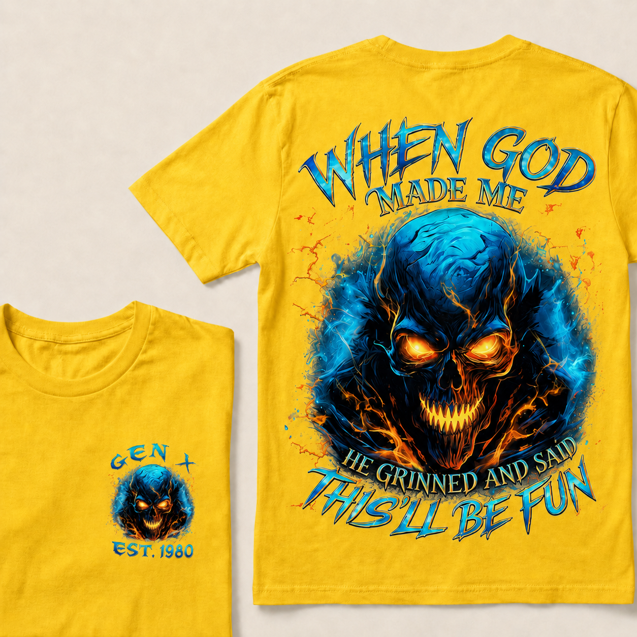 When God Made Me He Grinned And Said This'll Be Fun Gen X ,Boomer Custom Year T-Shirts