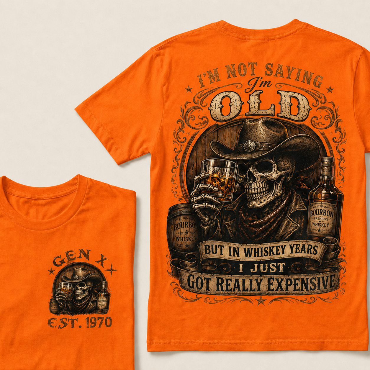 I'm Not Saying I'm Old But In Whiskey Years I Just Got Really Expensive  Custom Year  T-Shirts