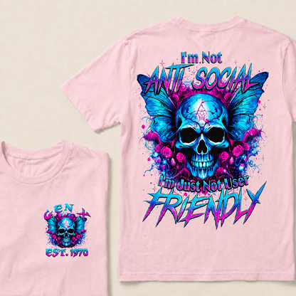 I'm Not Anti-Social I'm Just Not User Friendly  Custom Year  T-Shirts