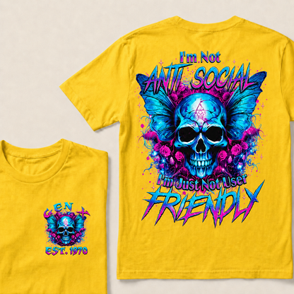 I'm Not Anti-Social I'm Just Not User Friendly  Custom Year  T-Shirts
