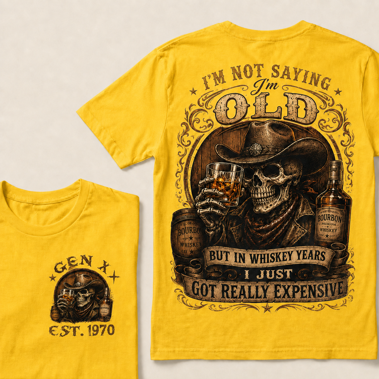I'm Not Saying I'm Old But In Whiskey Years I Just Got Really Expensive  Custom Year  T-Shirts