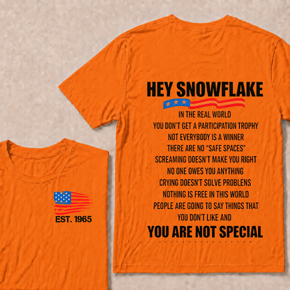 Hey Snowflake In The Real World Custom Year Tops