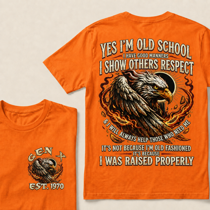 Yes I'm Old School I Have Good Manners  Custom Year  T-Shirts