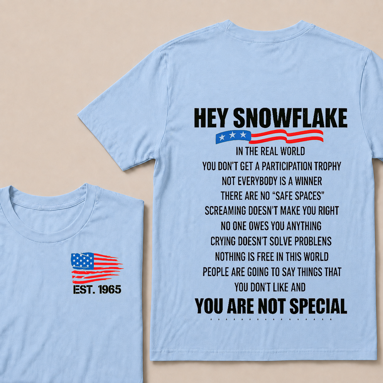 Hey Snowflake In The Real World Custom Year Tops
