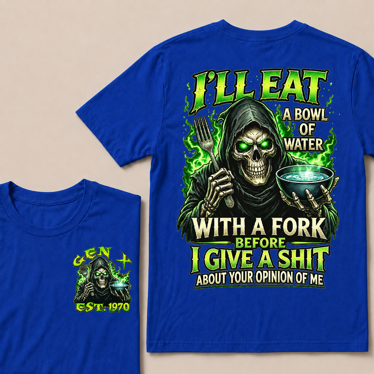 I'll Eat A Bowl Of Water With A Fork Custom Year T-Shirts