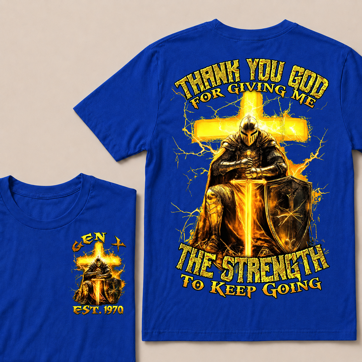 Thank You God For Giving Me The Strength To Keep Going  T-Shirts