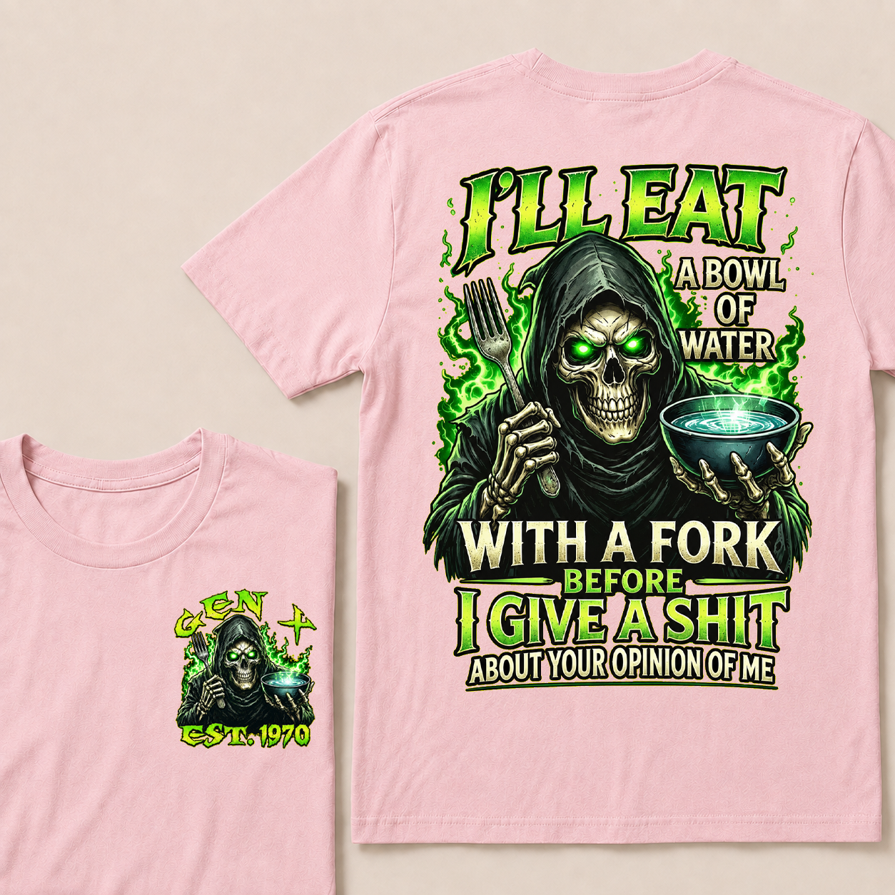 I'll Eat A Bowl Of Water With A Fork Custom Year T-Shirts