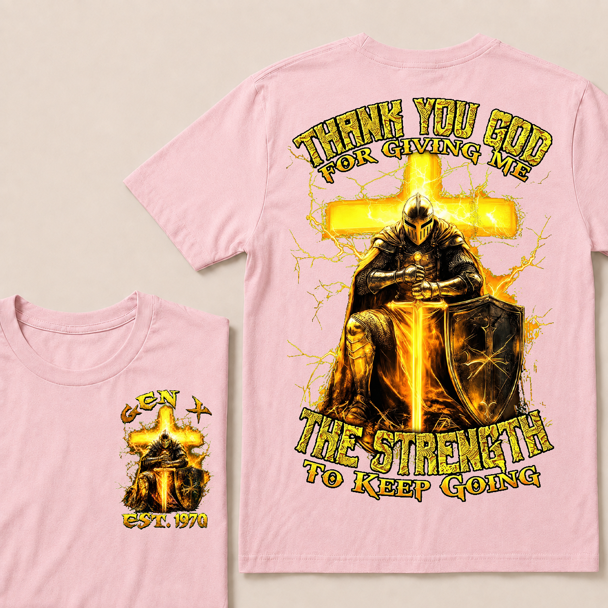 Thank You God For Giving Me The Strength To Keep Going  T-Shirts