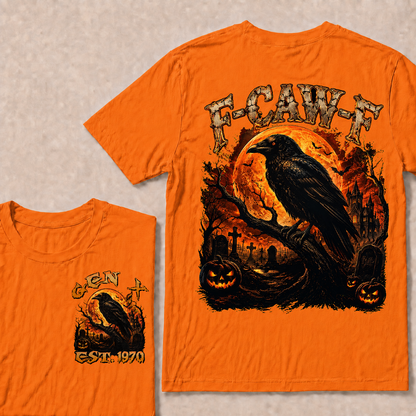 F Caw F Halloween Custom YeaGen X, Boomer T-Shirts