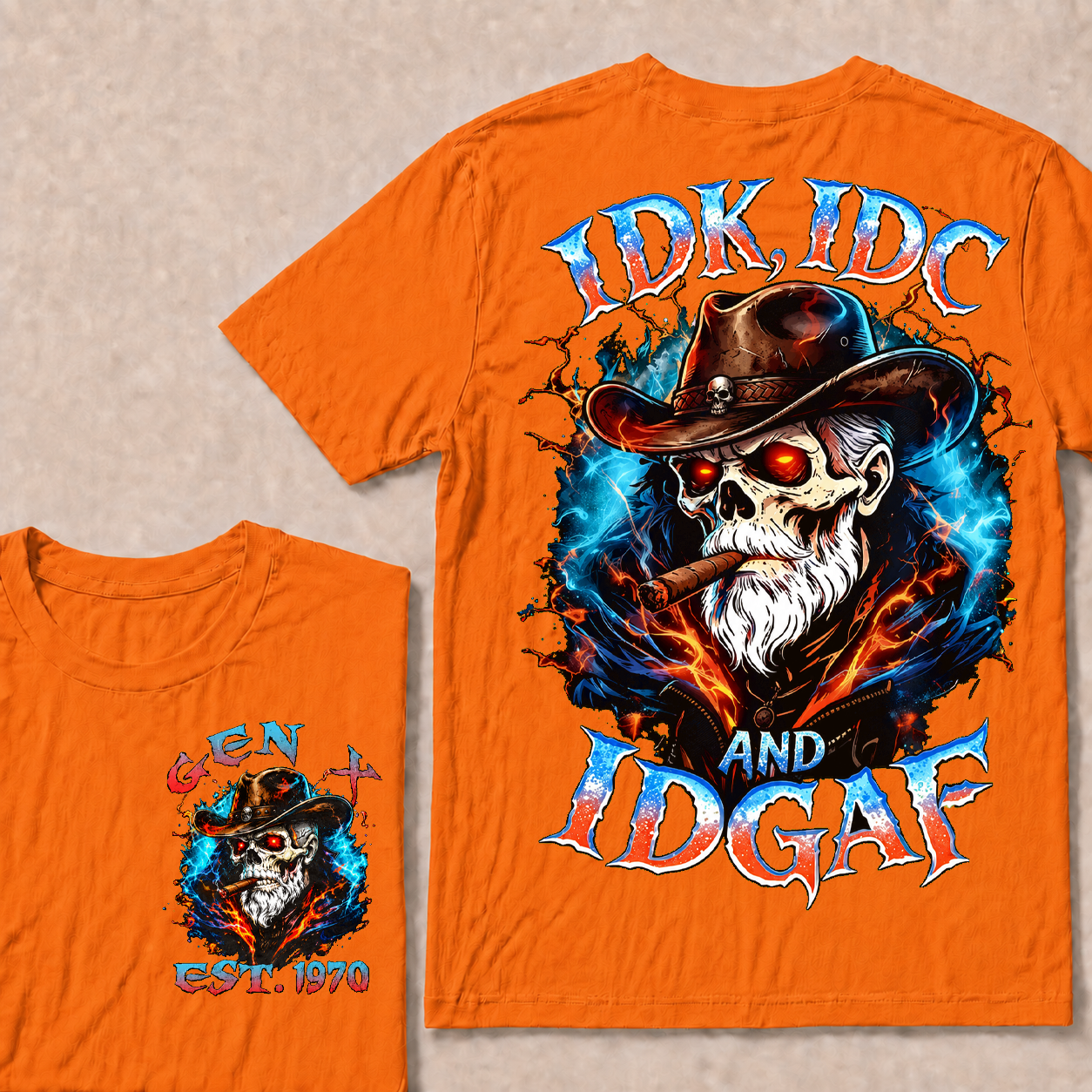 Idk Idc And Idgaf Custom Year T-Shirts