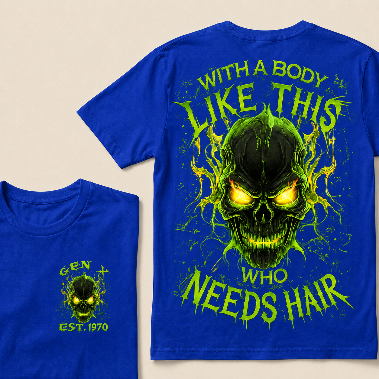 With A Body Like This Who Needs Hair Custom Year Gen X, Boomer T-Shirts