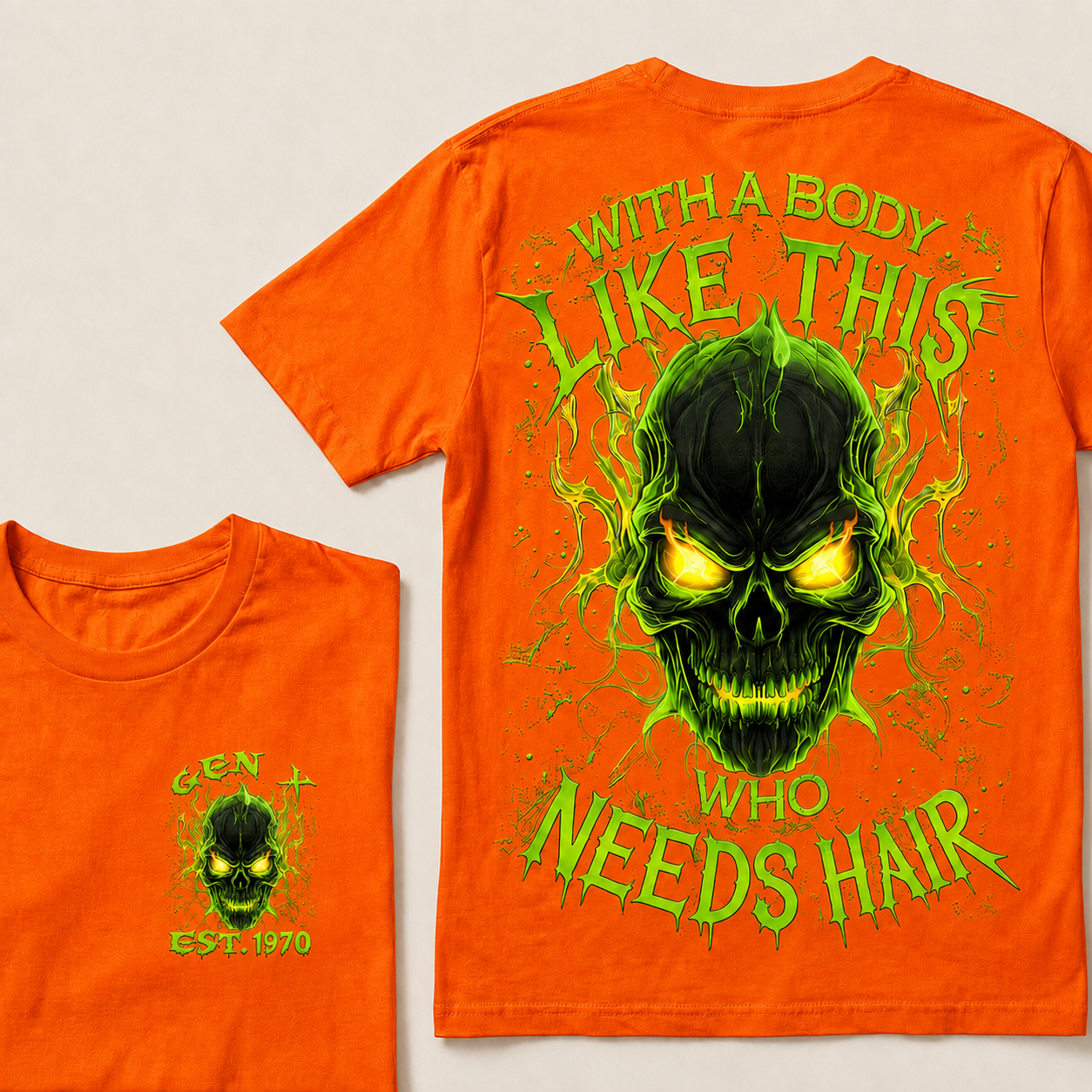 With A Body Like This Who Needs Hair Custom Year Gen X, Boomer T-Shirts