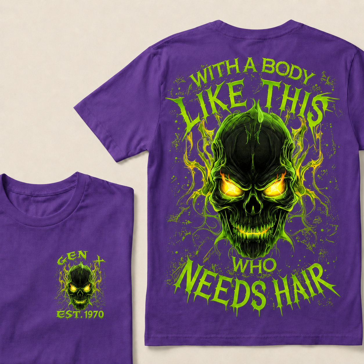 With A Body Like This Who Needs Hair Custom Year Gen X, Boomer T-Shirts