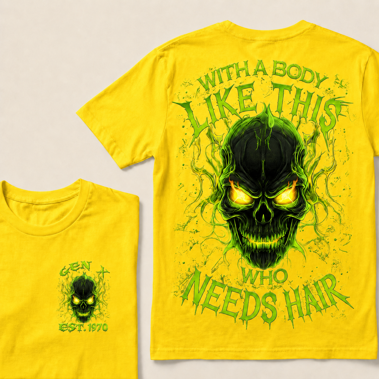 With A Body Like This Who Needs Hair Custom Year Gen X, Boomer T-Shirts